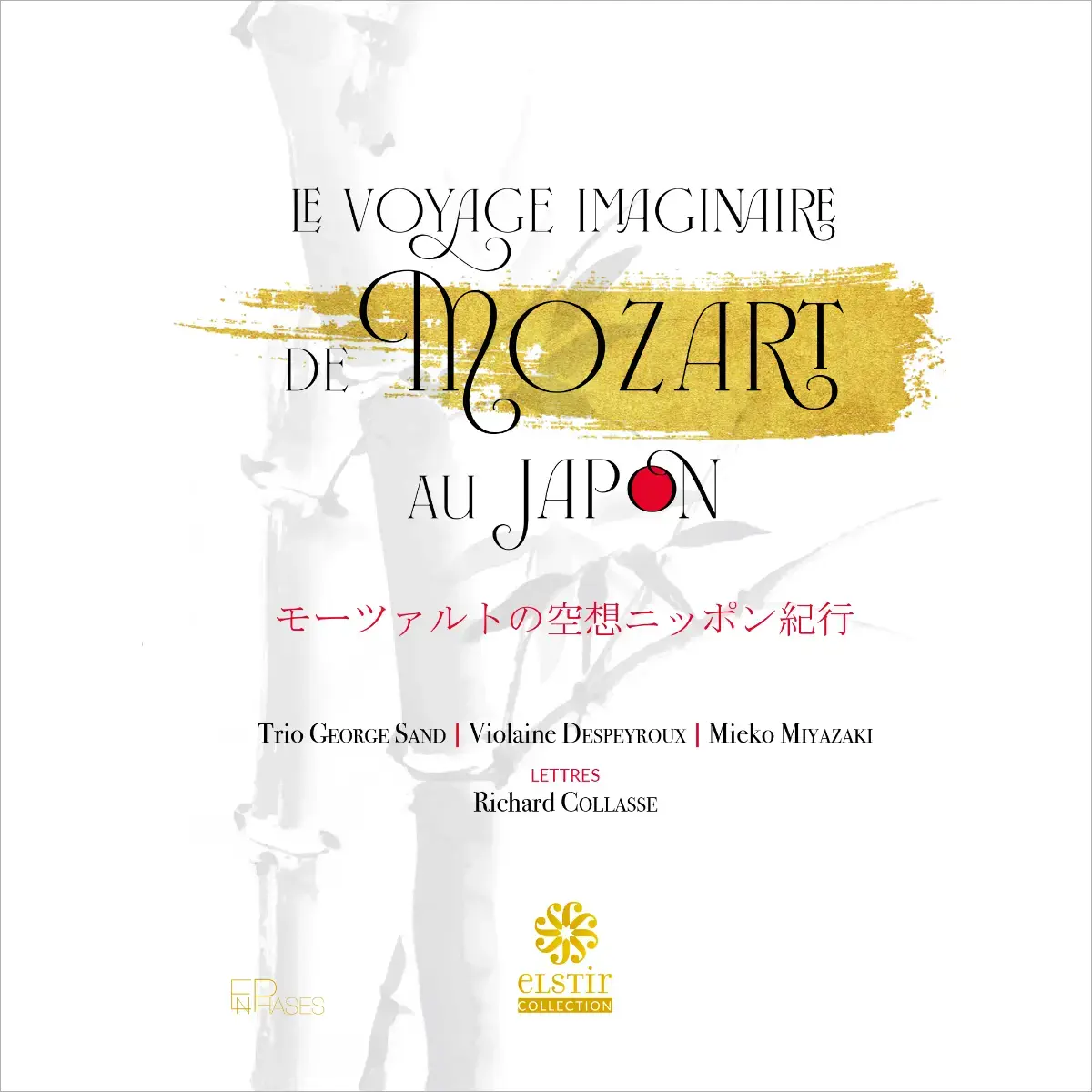 Le voyage imaginaire de Mozart au Japon, Label EnPhases, produit par UNIK ACCESS