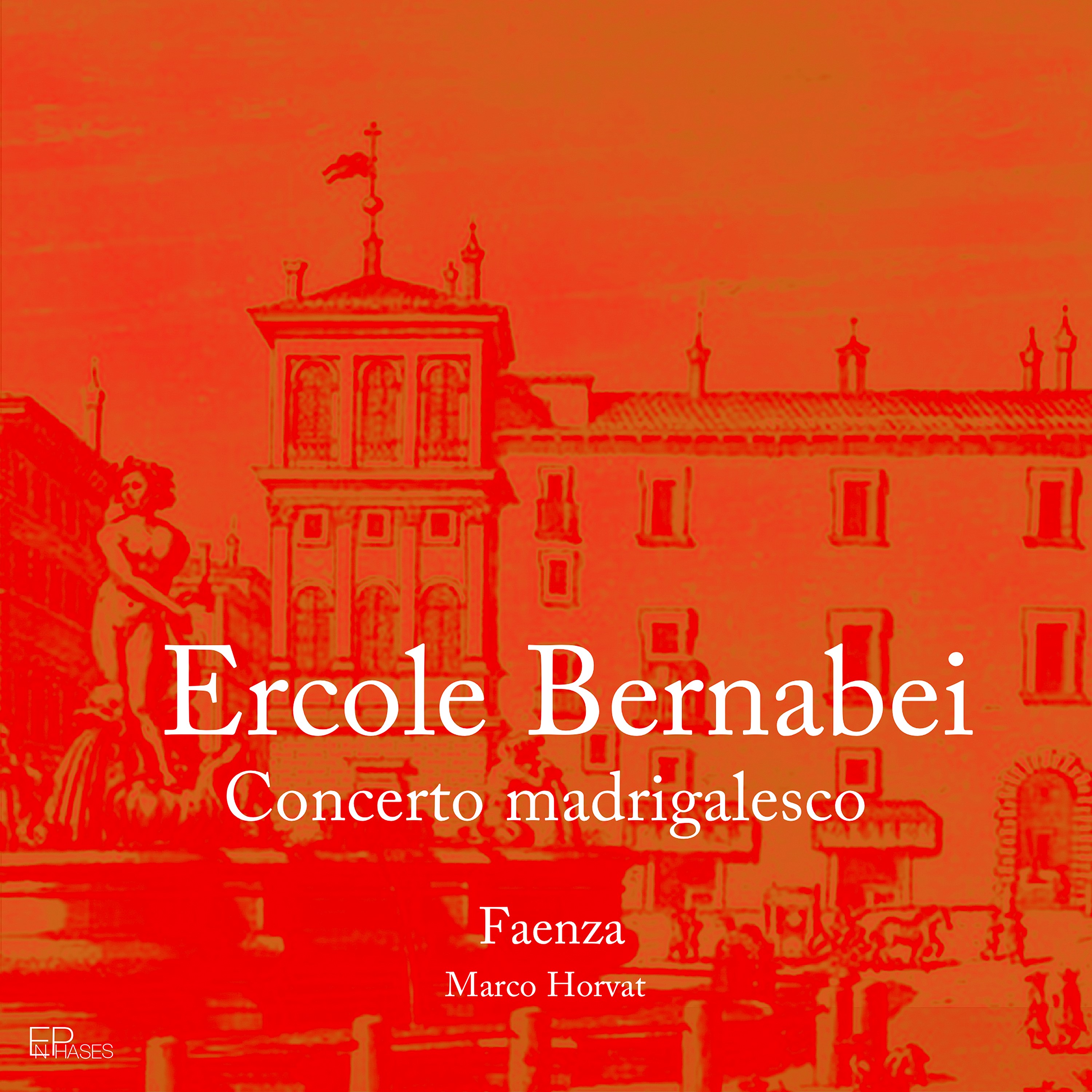 Ercole Bzernabei Concerto madrigalesco par Faenza & Marco Horvat, produit par UNIK ACCESS